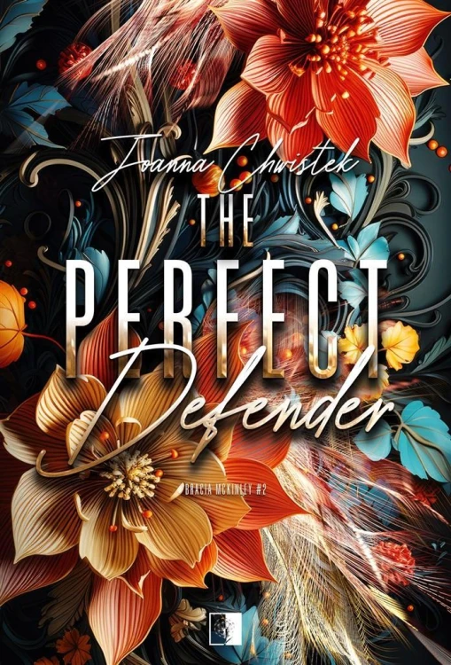 The Perfect Defender, Joanna Chwistek