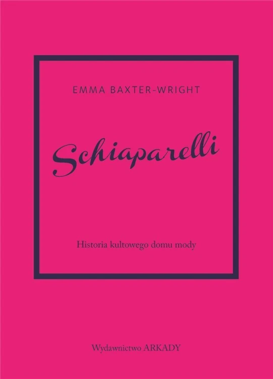 Schiaparelli.Historia kultowego domu mody.