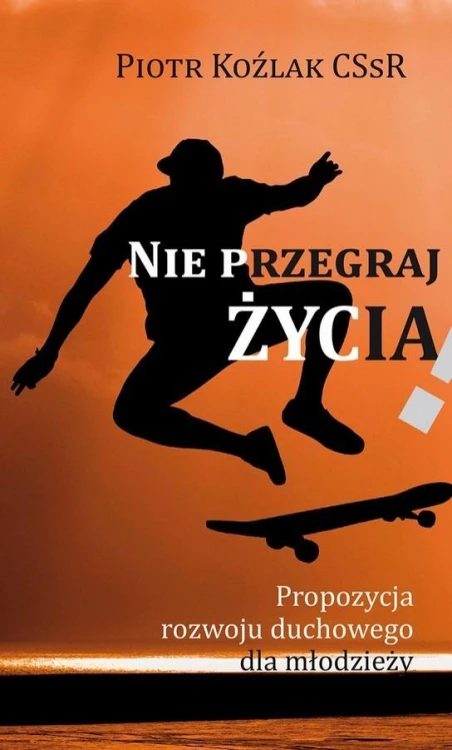 Nie przegraj życia, Piotr Koźlak CSsR