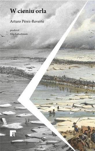 W cieniu orła, Arturo Perez-Reverte