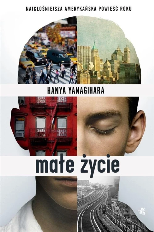 Małe życie, Hanya Yanagihara