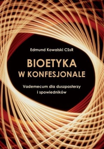 Bioetyka w konfesjonale, Edmund Kowalski CSsR