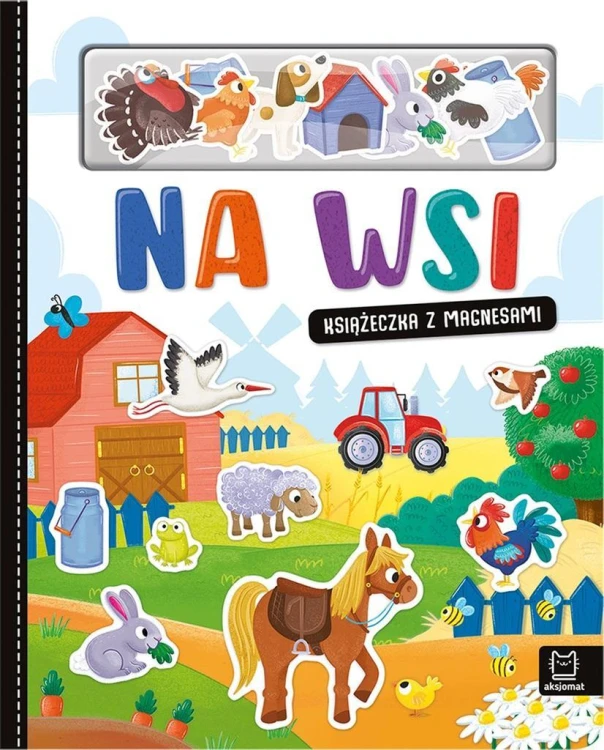 Na wsi. Książeczka z magnesami, Anna Podgórska