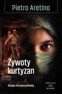 Żywoty kurtyzan, Aretino Pietro