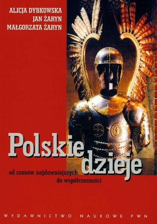Polskie dzieje od czasów najdawniejszych do...