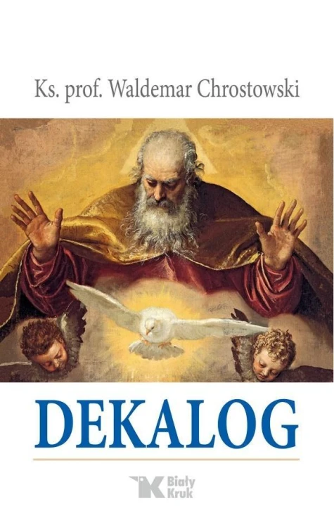 Dekalog, ks. prof. Waldemar Chrostowski