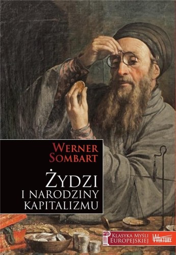 Żydzi i narodziny kapitalizmu, Werner Sombart