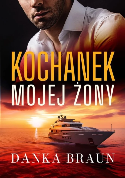 Kochanek mojej żony, Danka Braun