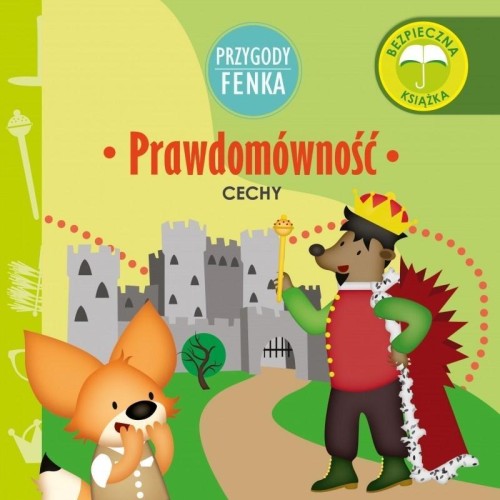 Przygody Fenka. Prawdomówność, praca zbiorowa
