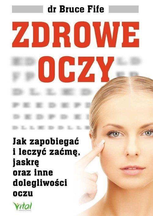 Zdrowe oczy, Bruce Fife