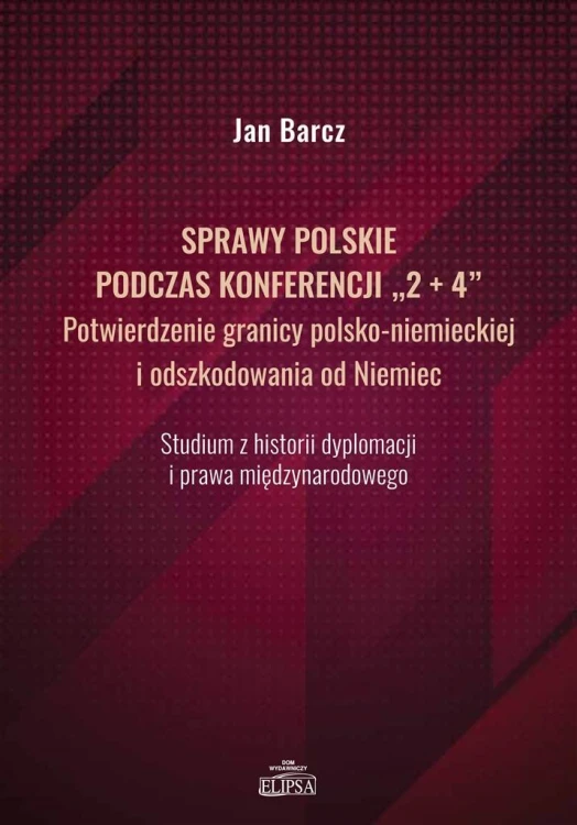 Sprawy polskie podczas konferencji 2+4
