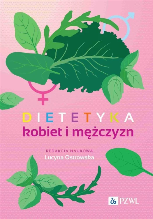 Dietetyka kobiet i mężczyzn, Lucyna Ostrowska