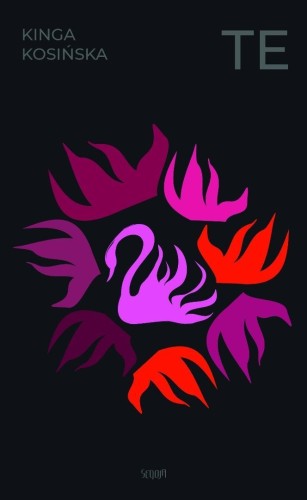 Te, Kinga Kosińska