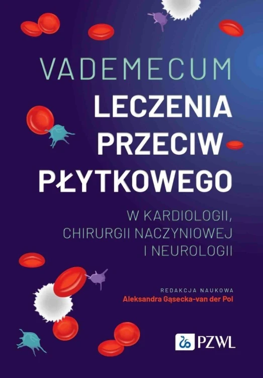 Vademecum leczenia przeciwpłytkowego w kardiologii