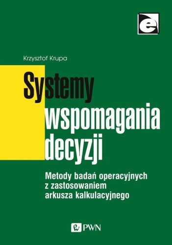 Systemy wspomagania decyzji, Krzysztof Krupa
