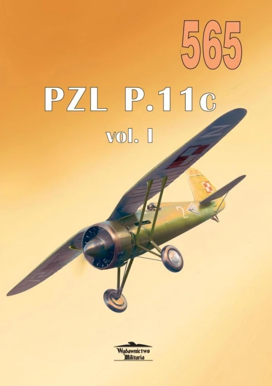 Pzl P.11c vol.I 565, praca zbiorowa