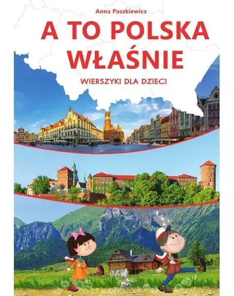 A to Polska właśnie, Anna Paszkiewicz