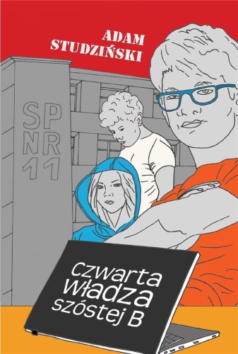 Czwarta władza szóstej B, Adam Studziński