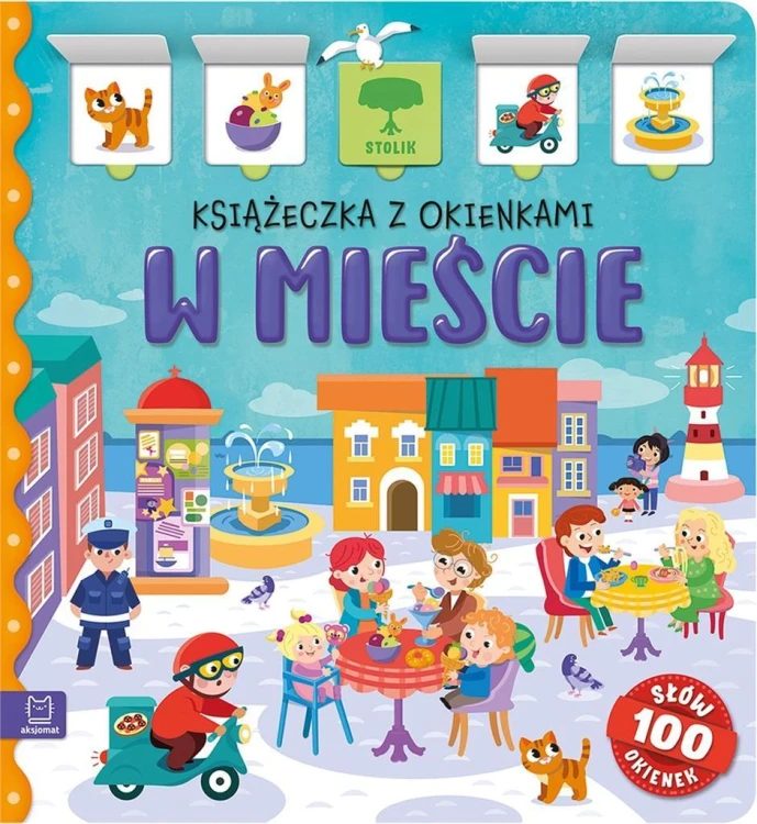 W mieście. Książeczka z okienkami, Agnieszka Bator