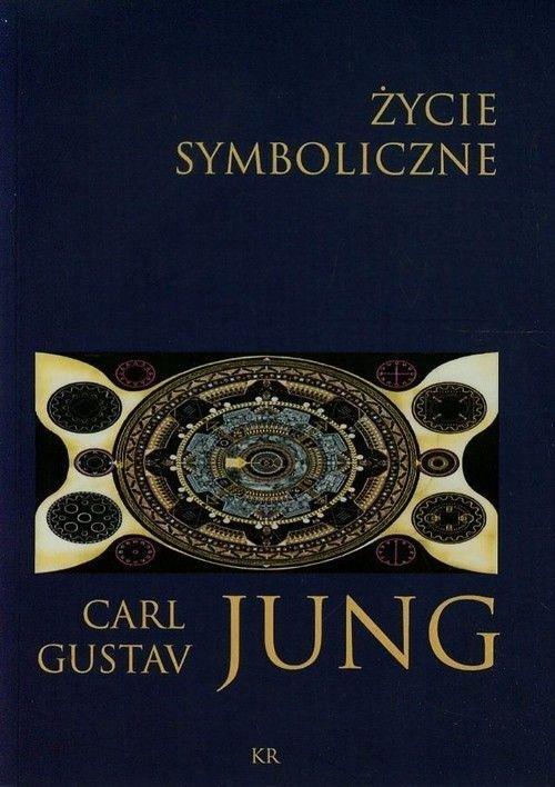 Życie symboliczne, Carl Gustav Jung