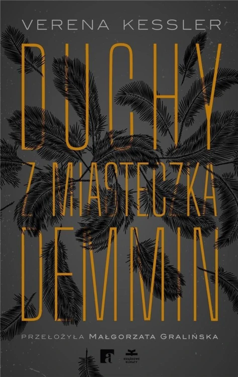 Duchy z miasteczka Demmin, Verena Kessler