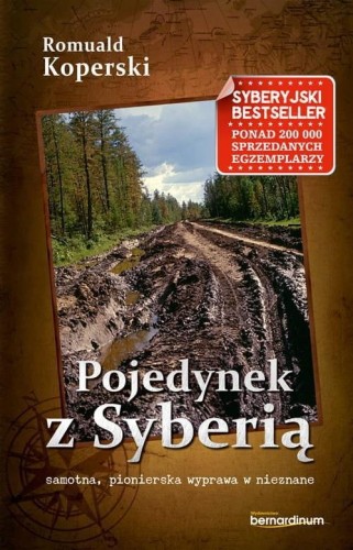 Pojedynek z Syberią w.7, Romuald Koperski