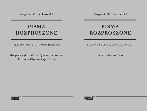 Pisma rozproszone T.1-2, August Cieszkowski