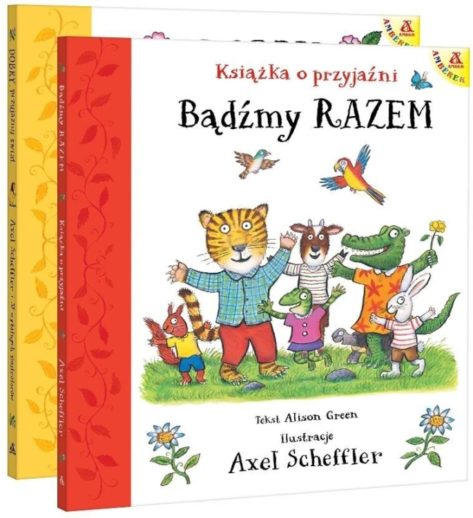 Pakiet: Bądźmy razem... / Dobry, przyjazny świat