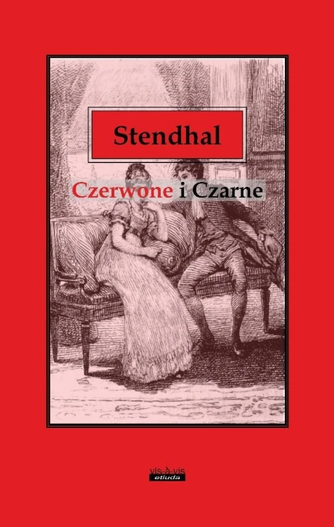 Czerwone i czarne, Stendhal