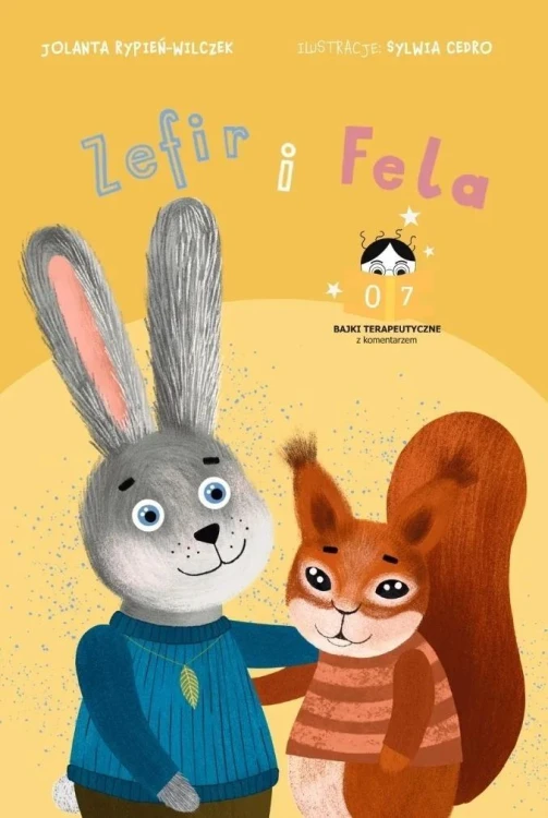 Bajki terapeutyczne z komentarzem 7. Zefir i Fela