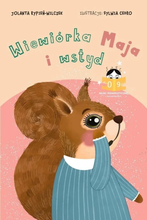 Bajki terapeutyczne z komentarzem 9. Wiewiórka...