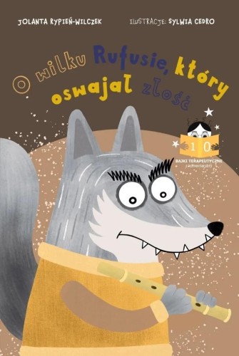 Bajki terapeutyczne z komentarzem 10. Bajka o...