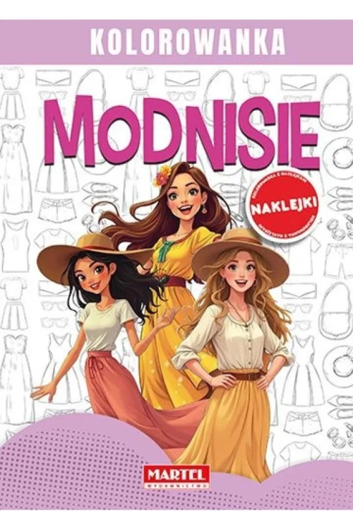 Modnisie. Kolorowanka z naklejkami, praca zbiorowa