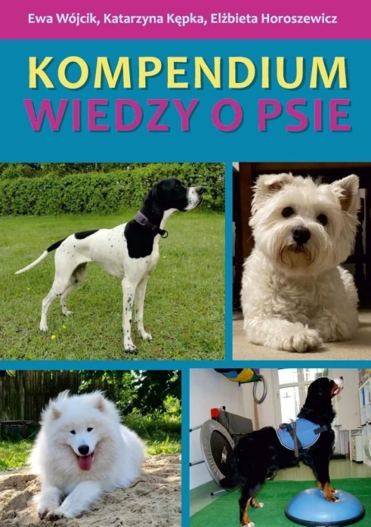 Kompendium wiedzy o psie