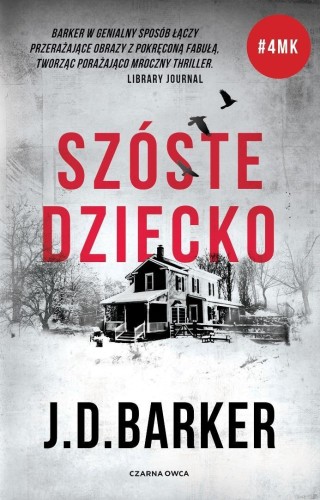 4MK T.3 Szóste dziecko, J. D. Barker