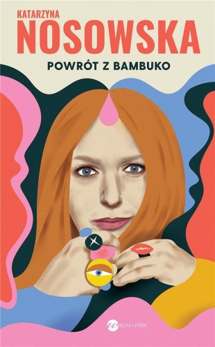 Powrót z Bambuko w.3, Katarzyna Nosowska