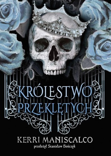 Królestwo Przeklętych, Kerri Maniscalco