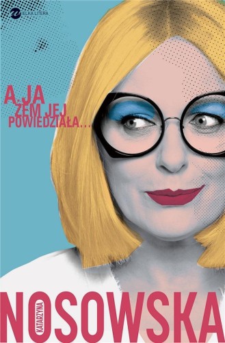 A ja żem jej powiedziała w.3, Katarzyna Nosowska