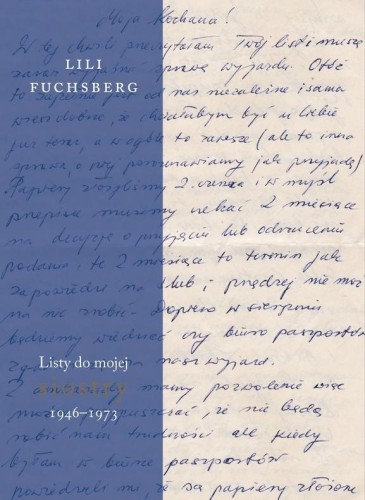 Listy do mojej siostry 1946-1973, Fuchsberg Lili