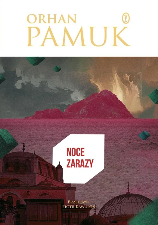 Noce zarazy, Orhan Pamuk