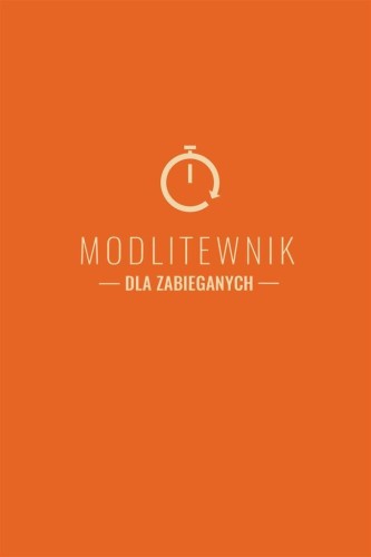 Modlitewnik dla zabieganych, Jan Lech