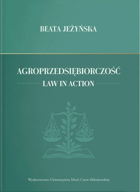 Agroprzedsiębiorczość. Law in Action