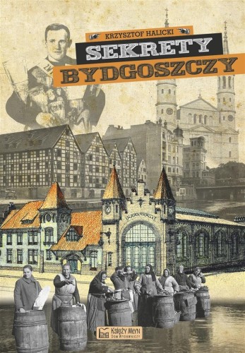 Sekrety Bydgoszczy, Krzysztof Halicki