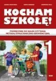 Kocham szkołę 1 Podręcznik, praca zbiorowa