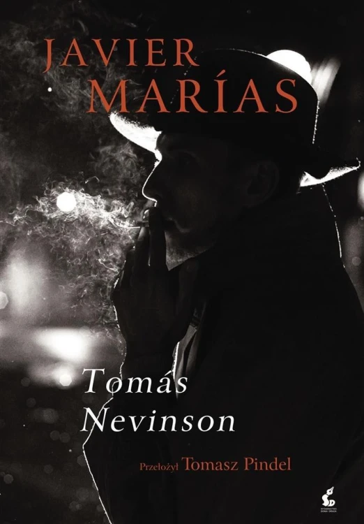 Toms Nevinson, Javier Maras, Tomasz Pindel