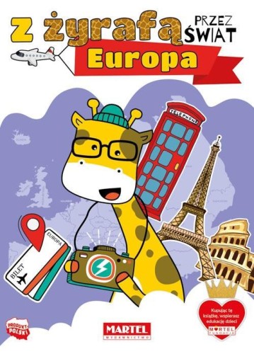 Z żyrafą przez świat. Europa, Katarzyn Salamon
