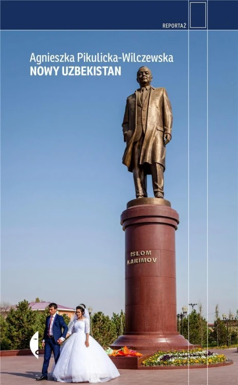 Nowy Uzbekistan, Agnieszka Pikulicka-Wilczewska