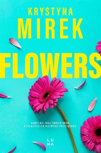 Flowers, Krystyna Mirek