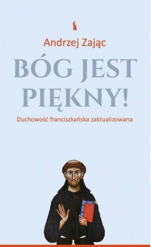 Bóg jest piękny!, Andrzej Zając