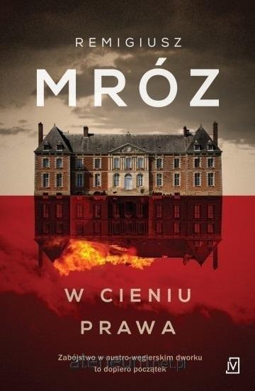 W cieniu prawa w.3, Remigiusz Mróz